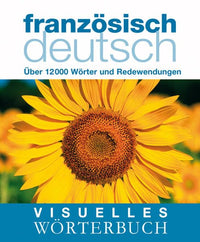 Visuelles Wörterbuch Französisch-Deutsch