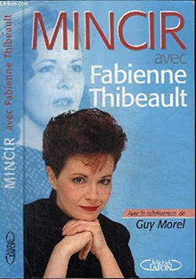Mincir avec Fabienne Thibeault