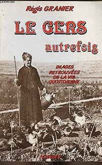 Le Gers autrefois
