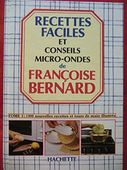 Les recettes faciles et conseils tome 2: Micro-ondes