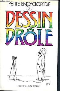 Petite encyclopédie du dessin drôle en France