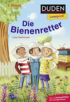 Duden Leseprofi - Die Bienenretter, 2. Klasse: Kinderbuch für Erstleser ab 7 Jahren
