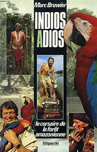 Indios, adios