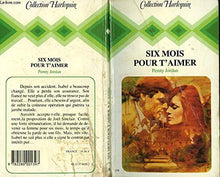 Six mois pour t'aimer