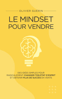 Le Mindset pour Vendre