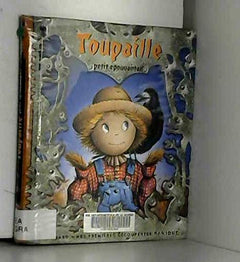 Toupaille, petit épouvantail