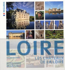 Les Châteaux de la Loire