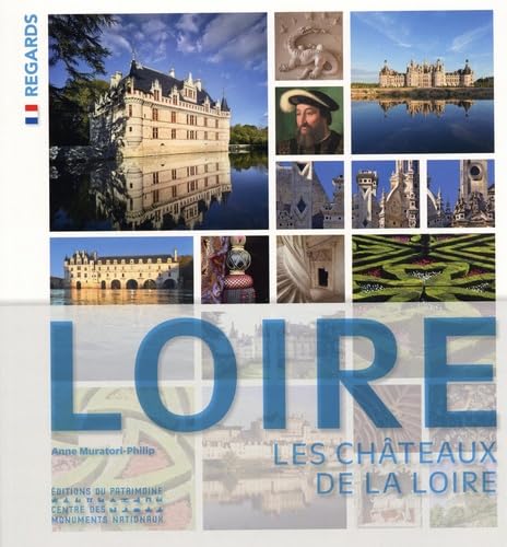 Les Châteaux de la Loire