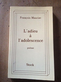 L'Adieu à l'adolescence: Poème