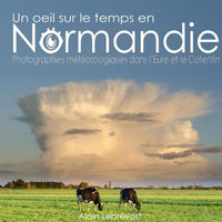 Un oeil sur le temps en Normandie