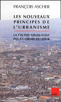 Les Nouveaux principes de l'urbanisme