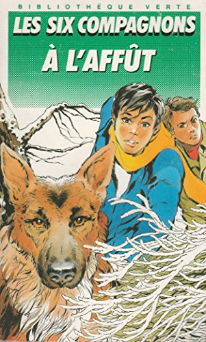 Les Six compagnons à l'affût
