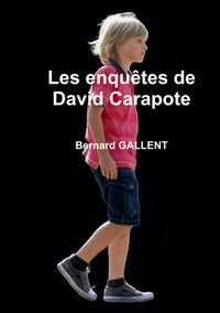 Les enquêtes de David Carapote