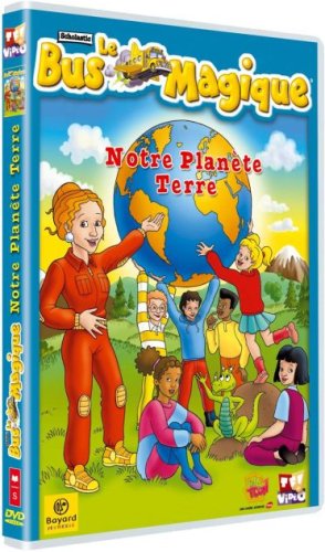 Le Bus Magique-Vol. 4 : Notre planète Terre
