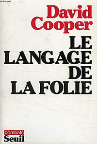 Le Langage de la folie