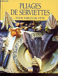 Pliages de serviettes pour tables de fête