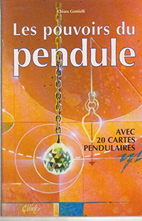 Les pouvoirs du pendule