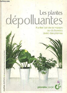 Les plantes dépolluantes