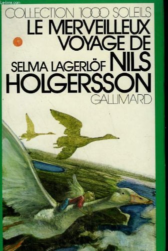 Le merveilleux voyage de Nils Holgersson à travers la Suède