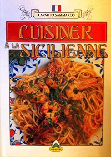 Cuisiner à la sicilienne