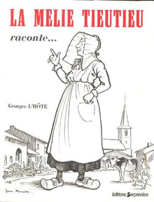 La Melie Tieutieu Raconte
