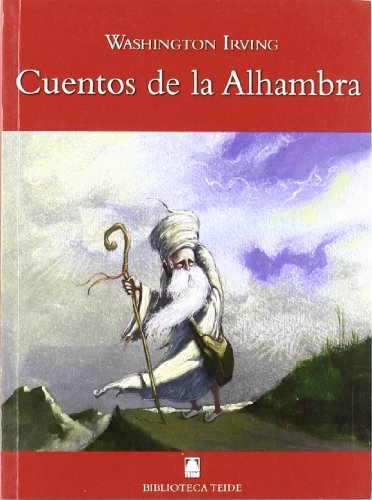 Biblioteca Teide 043 - Cuentos de la Alhambra -Washington Irving- - 9788430760992