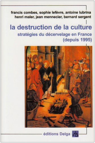 La destruction de la culture