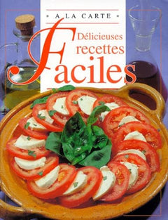 Delicieuses Recettes Faciles