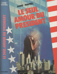 Le seul amour du président