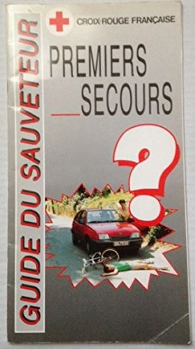 GUIDE DU SAUVETEUR PREMIERS SECOURS - coll / Livre BE - NI09