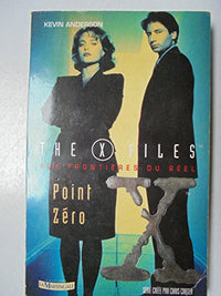 The X Files : Aux frontières du réel, Point zéro