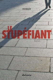 Le Stupéfiant