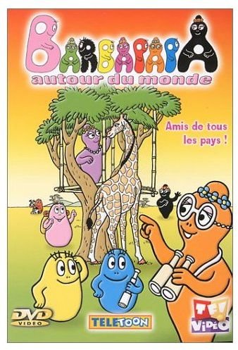 Barbapapa autour du monde : Amis de tous les pays