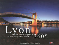 Lyon, un autre regard à 360°