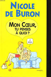 Mon coeur, tu penses à quoi ? À rien
