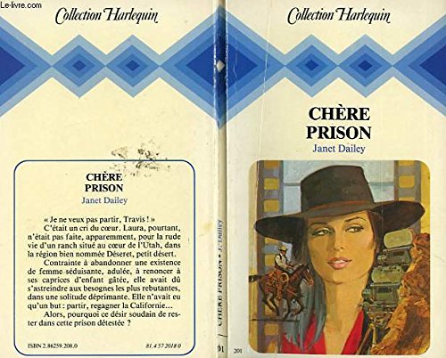 Chère prison (Collection Harlequin)