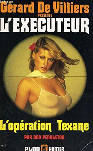 L'opération texane