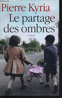 Le partage des ombres