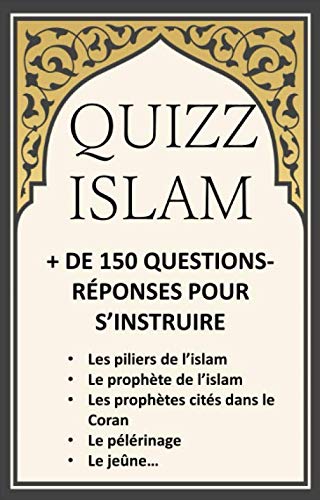 Quizz Islam + de 150 questions réponses pour s'instruire