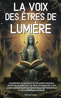 La voix des êtres de lumière