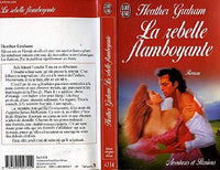 la rebelle flamboyante
