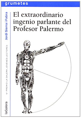 El Extraordinario Ingenio Parlante Del Profesor Palermo: 114 (Grumetes)