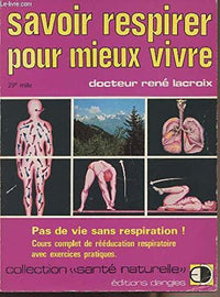 Savoir respirer pour mieux vivre