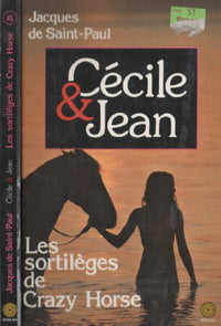 Les sortilèges de Crazy-Horse
