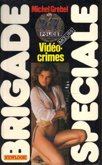 Vidéo-crimes (Brigade spéciale)