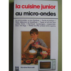 La Cuisine junior au micro-ondes