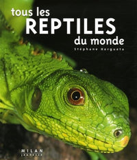Tous les reptiles du monde