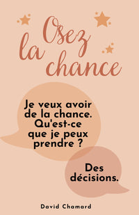 Osez la chance
