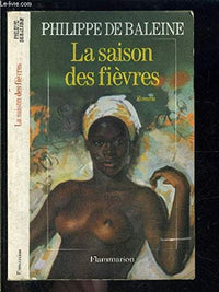 La Saison des fièvres