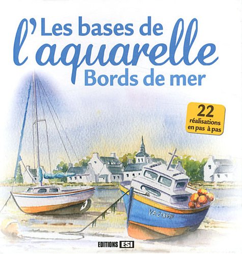Bases de l'aquarelle - Bords de mer
